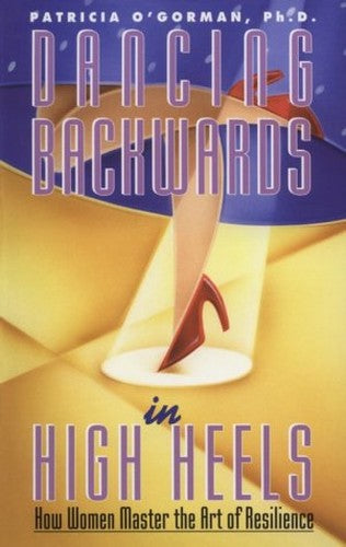 Dancing Backwards in High Heels