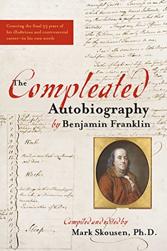 The Compleated Autobiography of Benjamin Franklin