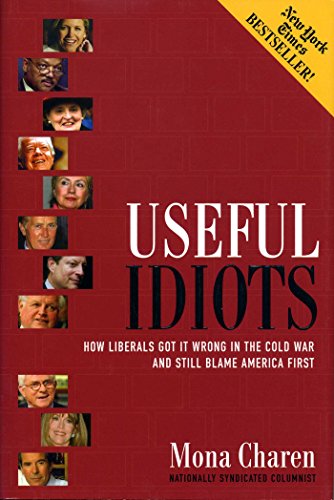 Useful Idiots