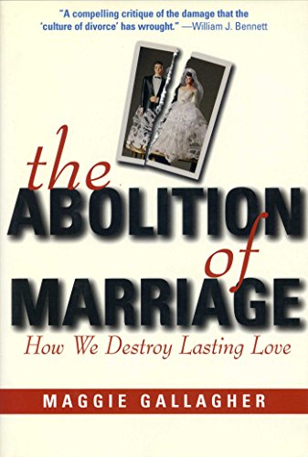 The Abolition of Marriage