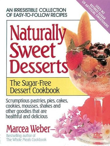 Naturally Sweet Desserts