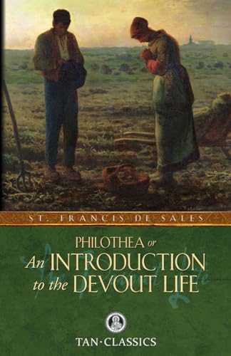 Philothea; Or an Introduction to the Devout Life
