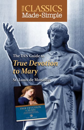 The TAN Guide to True Devotion to Mary