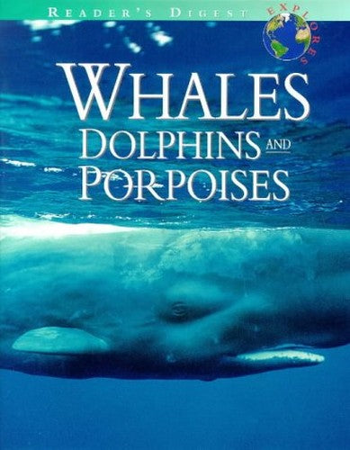 Whales, Dolphins and Porpoises