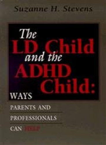 L.D.Child and the ADHD Child