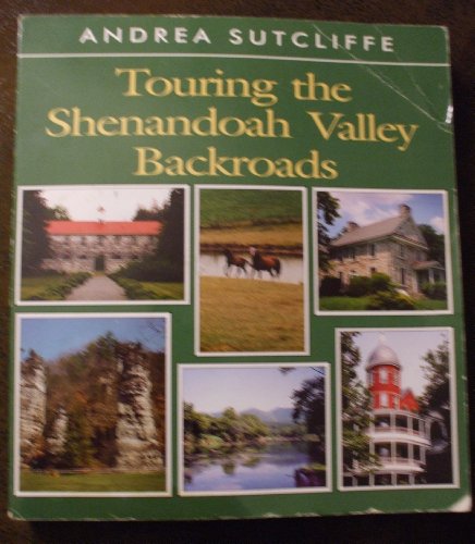 Touring the Shenandoah Valley Backroads