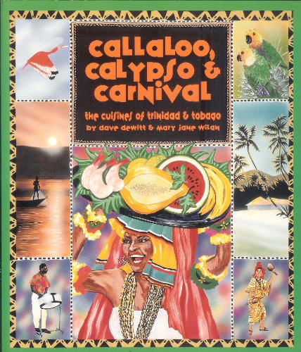 Callaloo, Calypso and Carnival
