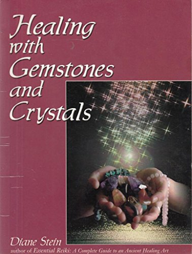 Healing with Gemstones and Crystals