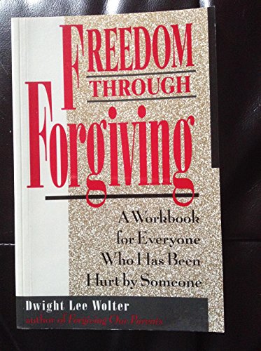 Freedom Through Forgiving