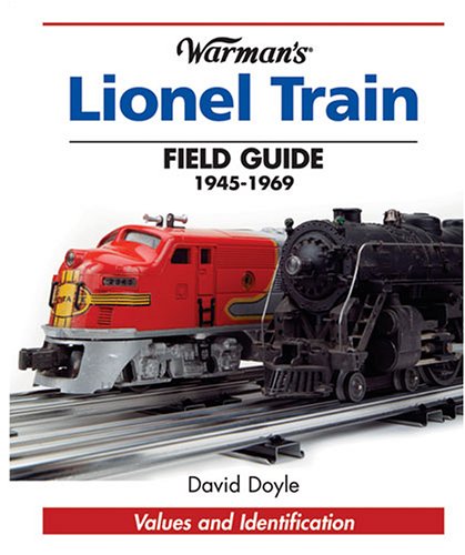 Warmans Lionel Train Field Guide 1945-69