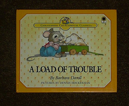 A Load of Trouble