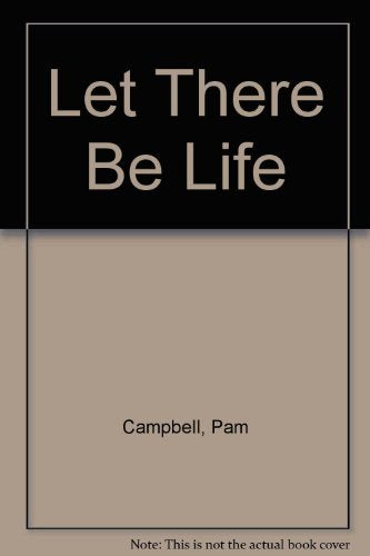 Let There Be Life