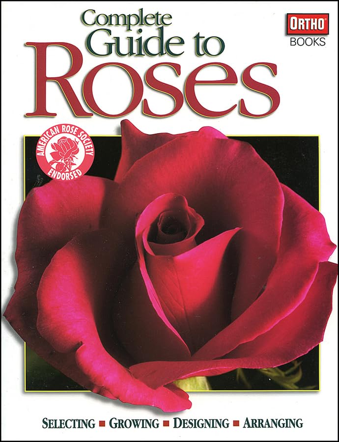 Complete Guide to Roses
