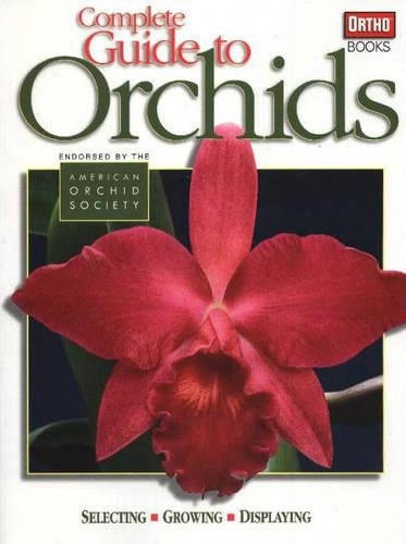 Complete Guide to Orchids