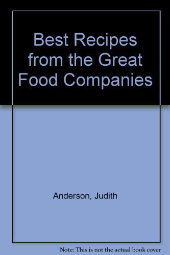Best Recipes from the Great Food Companies