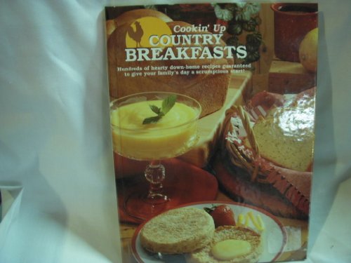 Cookin Up Country Breakfasts
