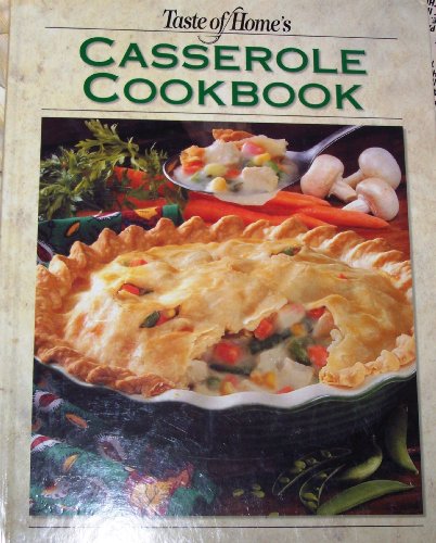 Taste of Home's Casserole Cookbook