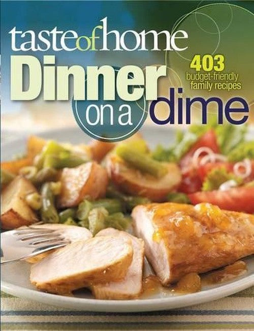 Taste of Home: Dinner on a Dime