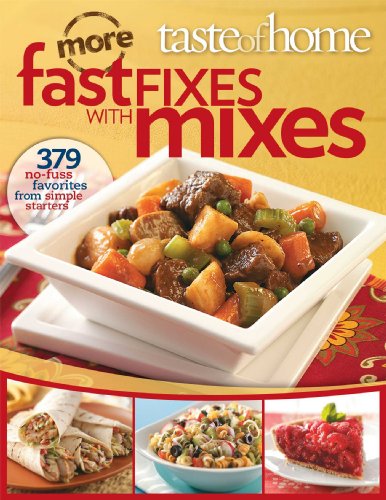 Taste of Home Fast Fixes: More No Fuss Favorites