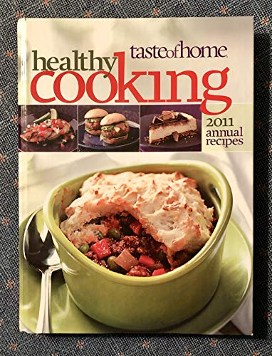 Taste of Home Healthy Cooking 2011 Annual Recipes