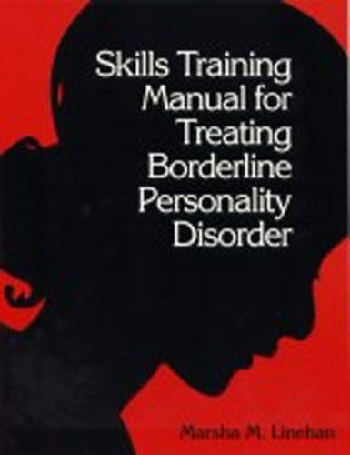 DBT Skills Training Manual, First Edition
