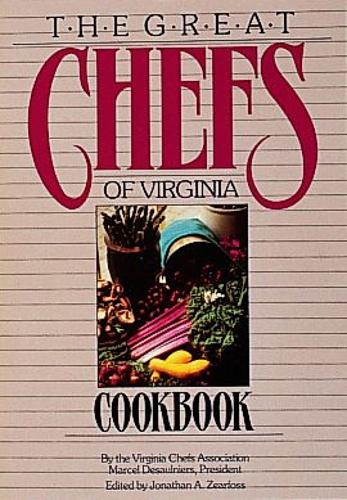 The Great Chefs of Virginia Cookbook