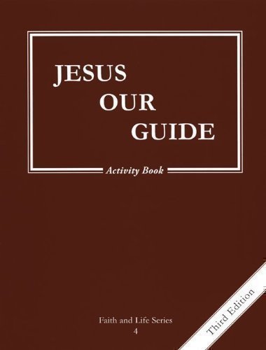 Jesus Our Guide