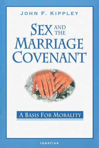 Sex and the Marriage Covenant
