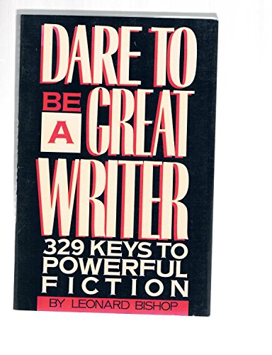 Dare to be a Great Writer