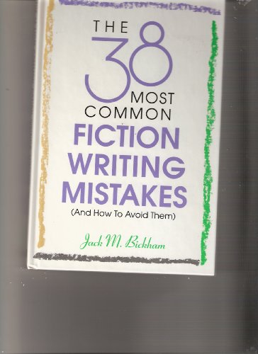 38 Most Common Fiction Writing Mistakes