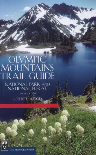 Olympic Mountains National Park and National Forest Trail Guide