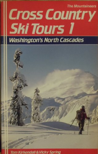 Cross-Country Ski Tours of Washington's North Cascades