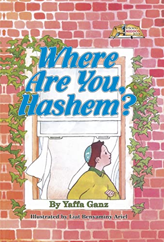 Where are You, Hashem?