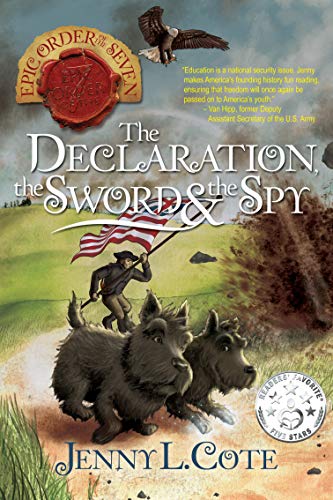 The Declaration, the Sword and the Spy, The