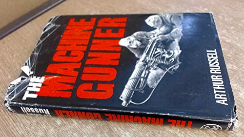 The Machine Gunner
