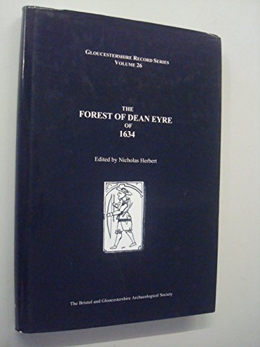 The Forest of Dean Eyre of 1634