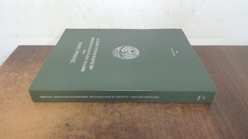 Transactions of the Bristol and Gloucestershire Archaeological Society, volume 137, 2019