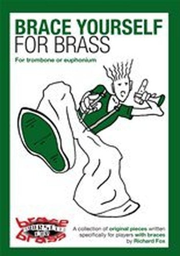 Brace Yourself for Brass for Trombone or Euphonium Book & Cd