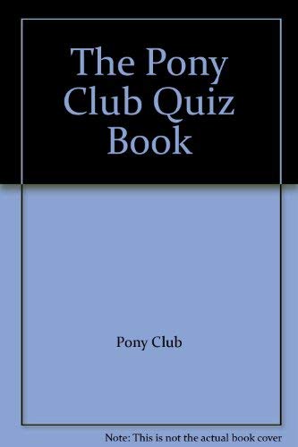 Pony Club Quiz Book