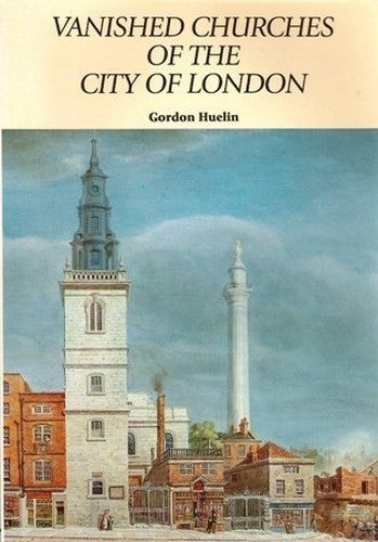 Vanished Churches of the City of London
