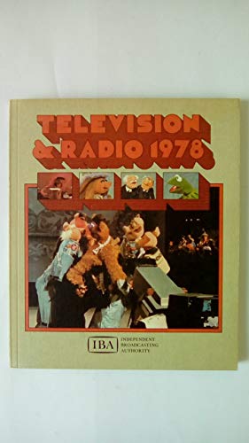 Television and Radio: Guide to Independent Television and Independent Local Radio, 1978