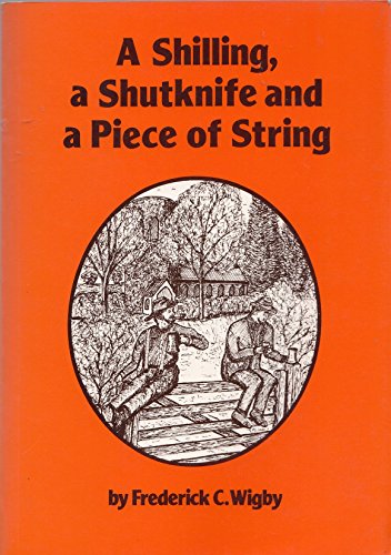 A Silling, a Shutknife and a Piece of String