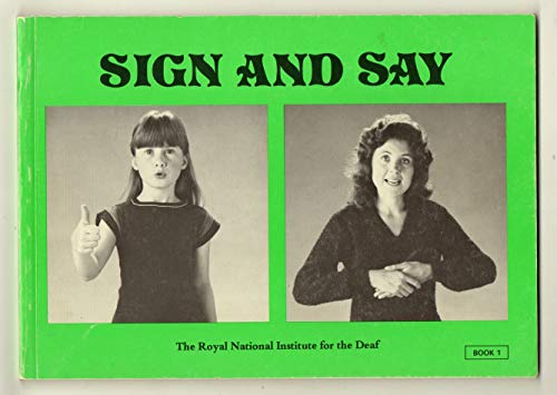 Sign and Say