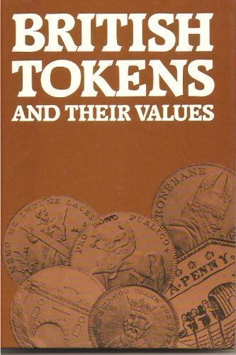British Tokens and Their Values