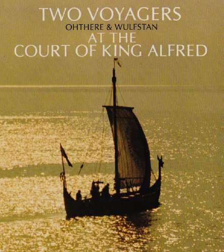 Two Voyagers at the Court of King Alfred