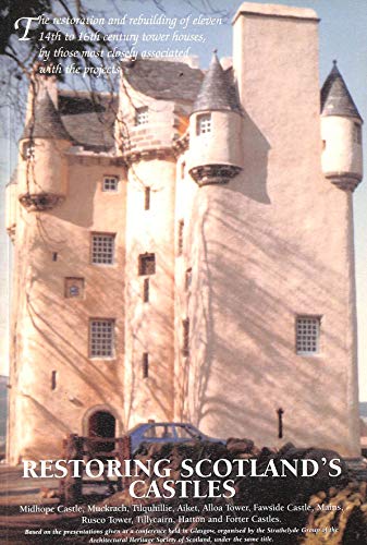 Restoring Scotland's Castles