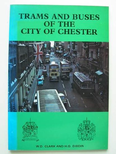 TRAMS AND BUSES OF THE CITY OF CHESTER