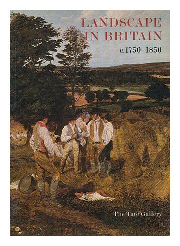 Landscape in Britain, c. 1750-1850