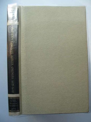 Western Circuit Assize Orders 1629-1648 A Calendar