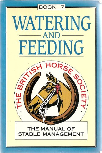 The Manual of Stable Management: Watering and Feeding